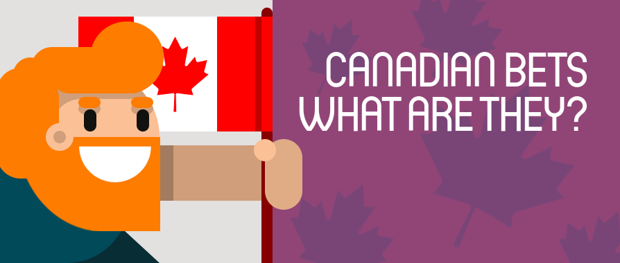 Canadian-Bets_-What-Are-They
