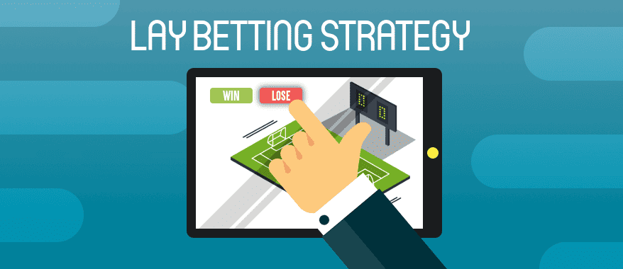 Lay-Betting-Strategy