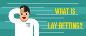 What-Is-Lay-Betting
